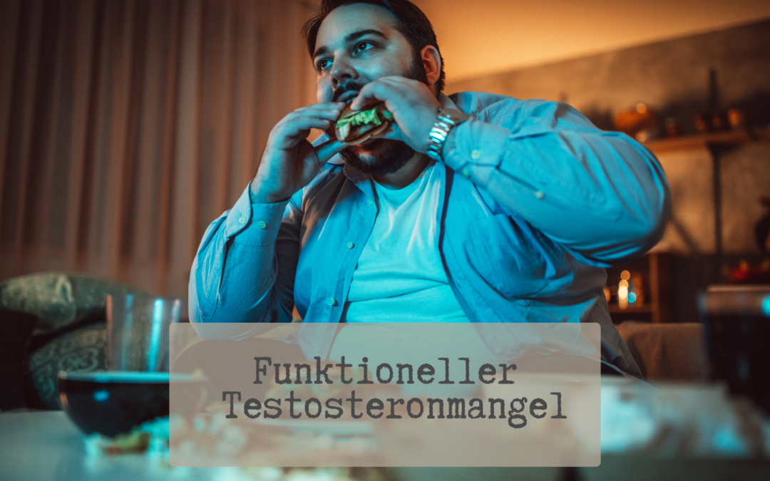 Funktioneller Testosteronmangel